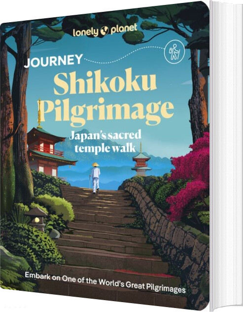 Journey Shikoku Pilgrimage: Japan's Sacred Temple Walk - English book