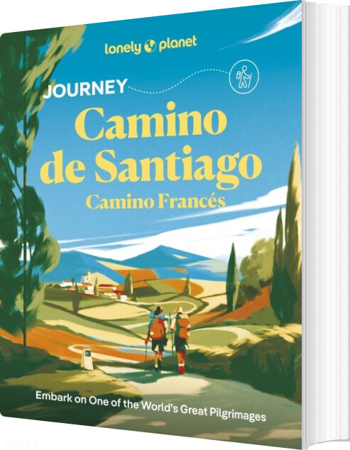 Journey Camino De Santiago: Camino Frances - Lonely Planet - English book