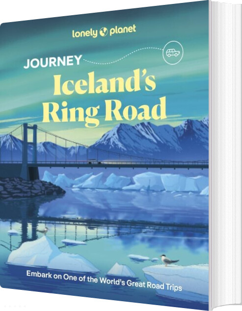 Journey: Iceland Ring Road - Lonely Planet - English book