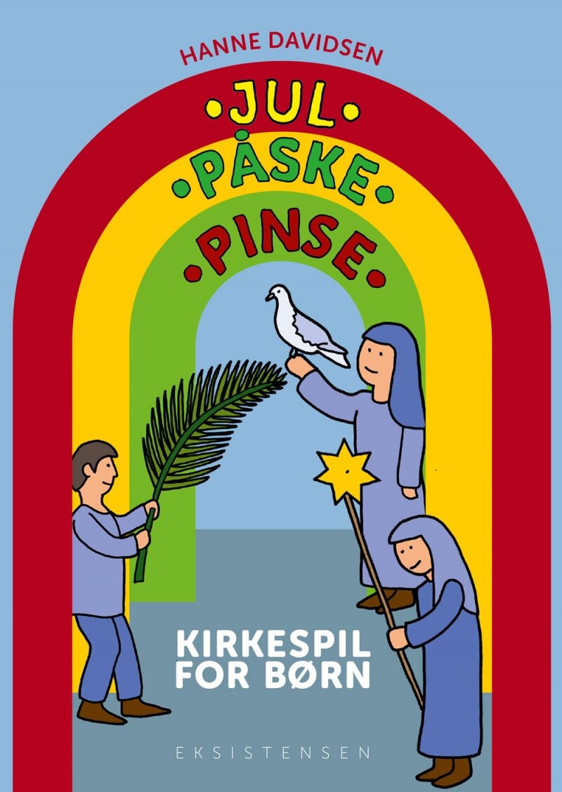 Billede af Jul &bull; Påske &bull; Pinse - Hanne Davidsen - Bog