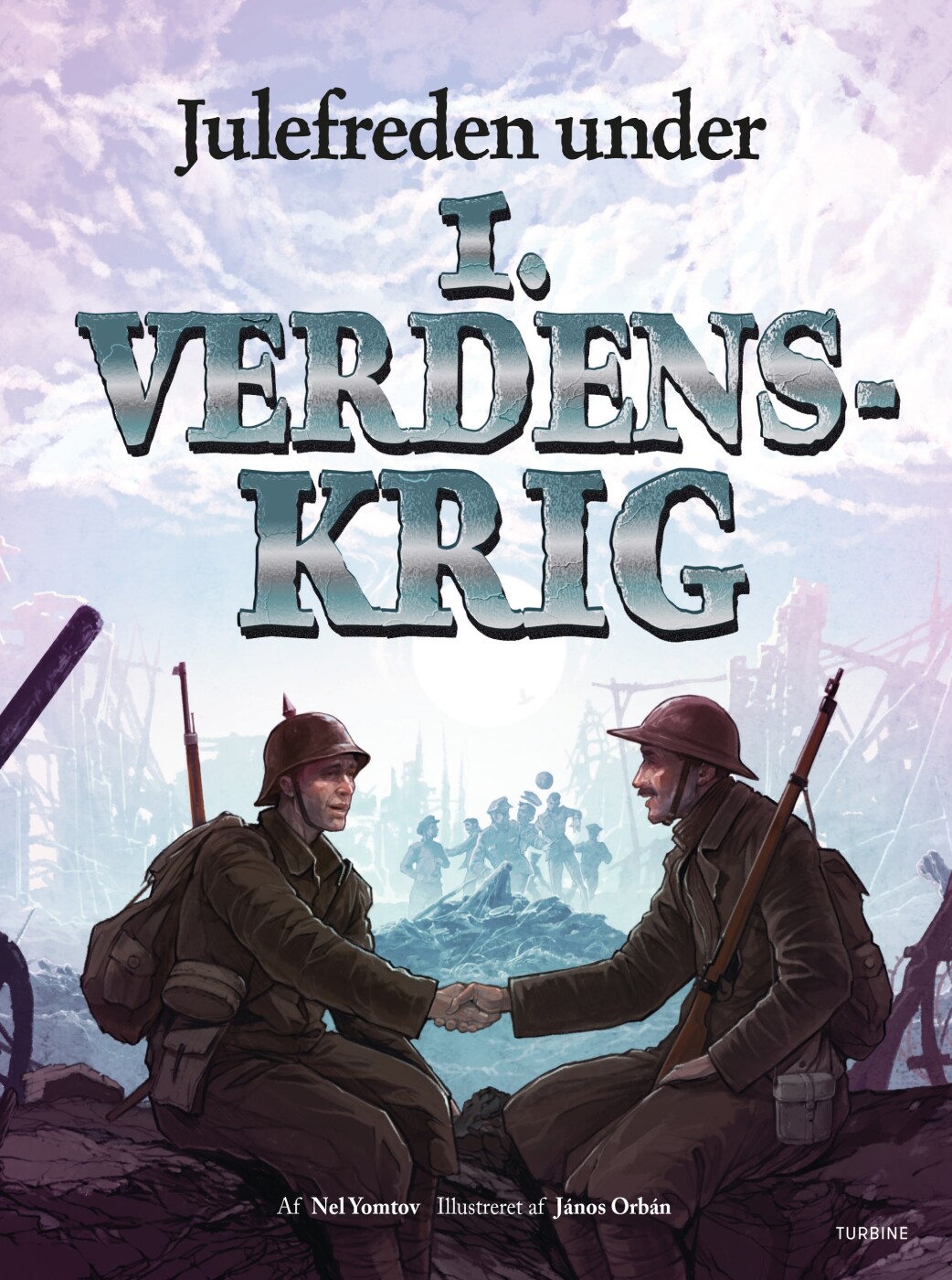 Julefreden Under 1. Verdenskrig - Nel Yomto - Bog