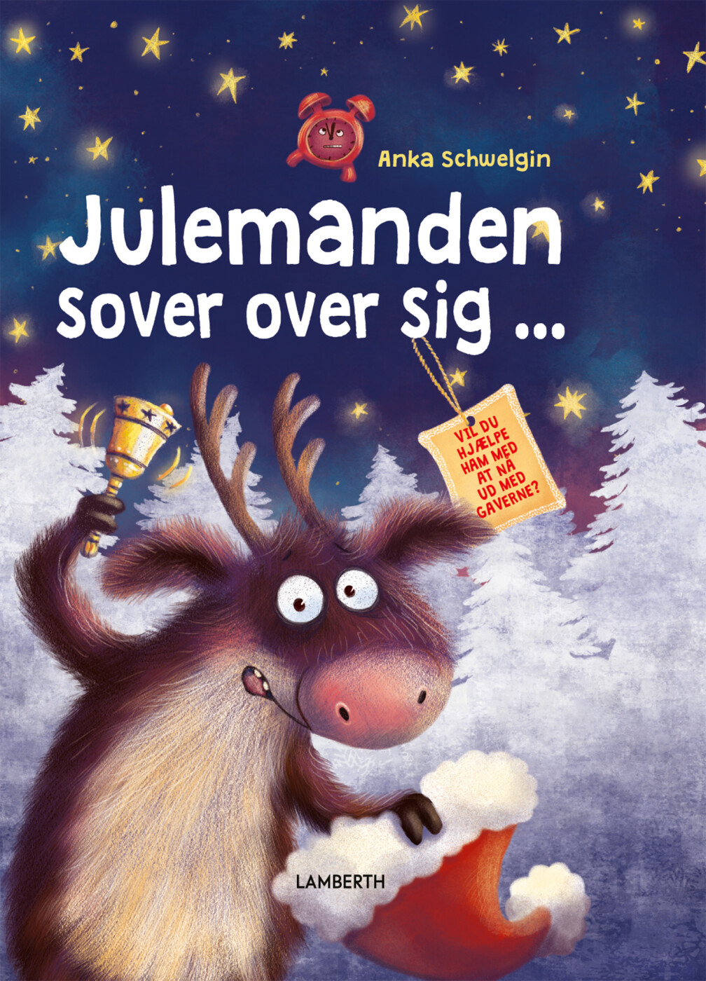 Julemanden Sover Over Sig - Anka Schwelgin - Bog