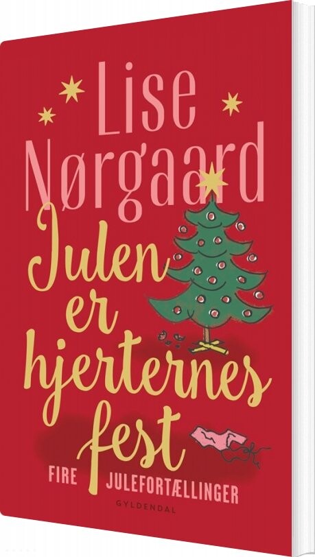 Julen Er Hjerternes Fest - Lise Nørgaard - Bog
