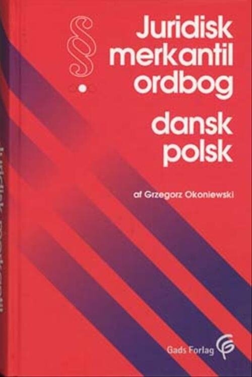  Juridisk Merkantil Ordbog Dansk-polsk - Grzegorz Okoniewski - Bog