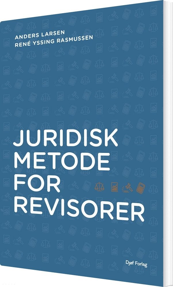 Juridisk Metode For Revisorer - Anders Larsen - Bog