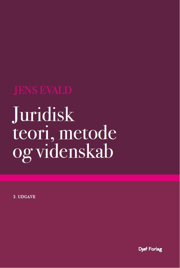 Billede af Juridisk Teori, Metode Og Videnskab - Jens Evald - Bog