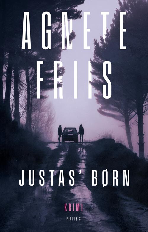 Justas' Børn - Agnete Friis - Bog