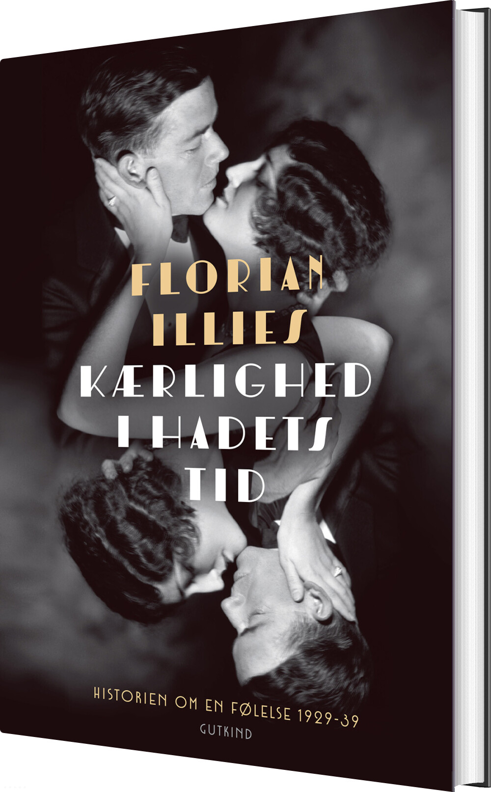 Billede af Kærlighed I Hadets Tid - Florian Illies - Bog
