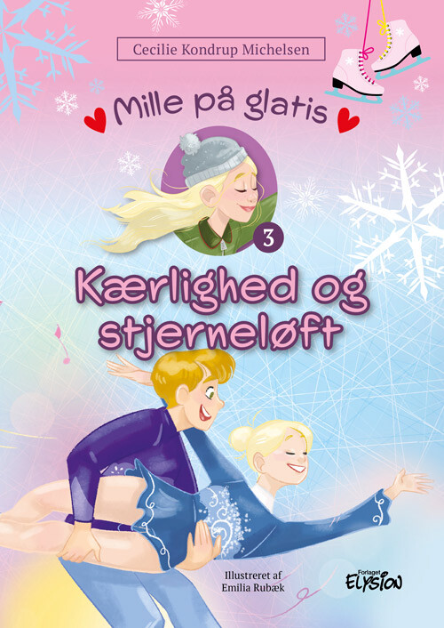 Billede af Mille På Glatis 3 - Kærlighed Og Stjerneløft - Cecilie Kondrup Michelsen - Bog
