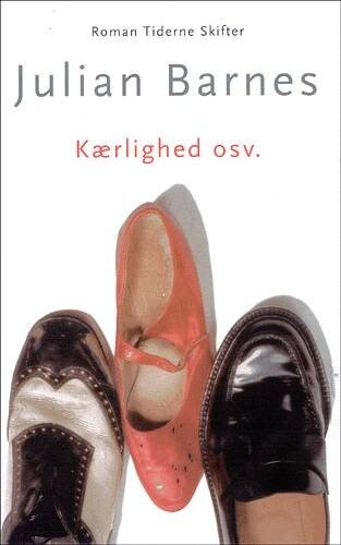 Billede af Kærlighed Osv - Julian Barnes - Bog