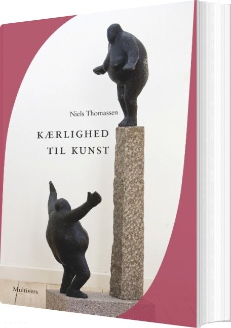 Kærlighed Til Kunst - Niels Thomassen - Bog