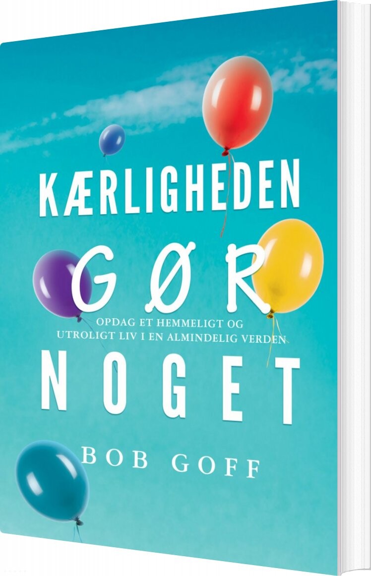 Billede af Kærligheden Gør Noget! - Bob Goff - Bog