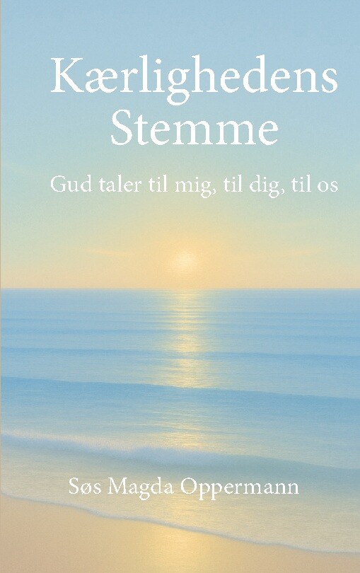 Kærlighedens Stemme - Søs Magda Oppermann - Bog