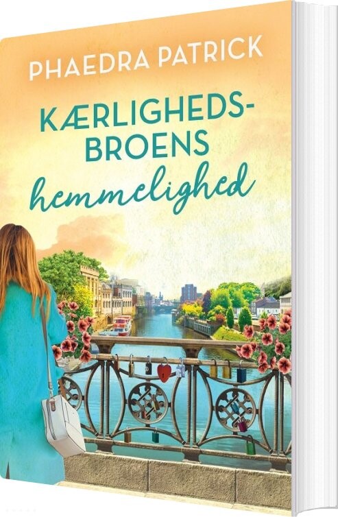 Kærlighedsbroens Hemmelighed - Phaedra Patrick - Bog