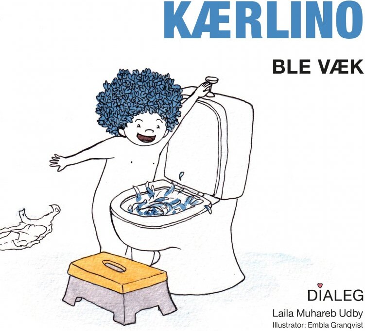 Billede af Kærlino - Ble Væk - Laila Muhareb Udby - Bog