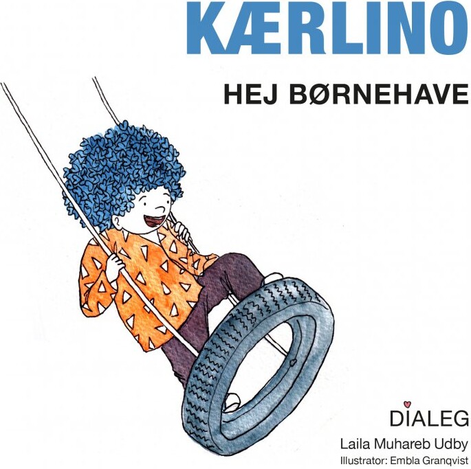 Billede af Kærlino - Hej Børnehave - Laila Muhareb Udby - Bog