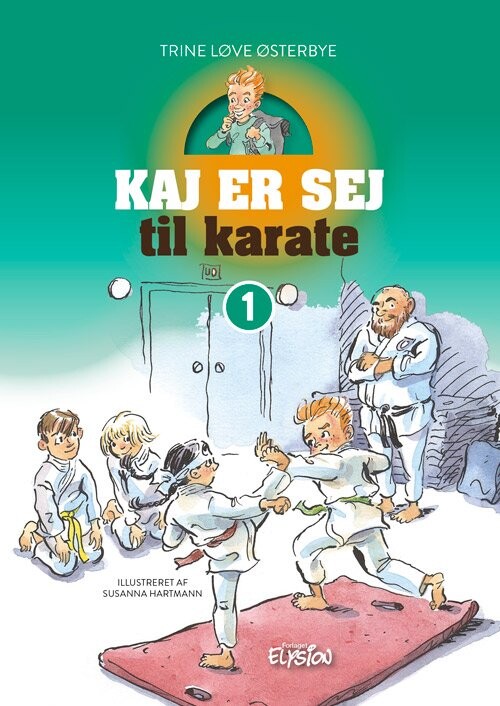 Kaj Er Sej Til Karate - Trine Løve østerbye - Bog