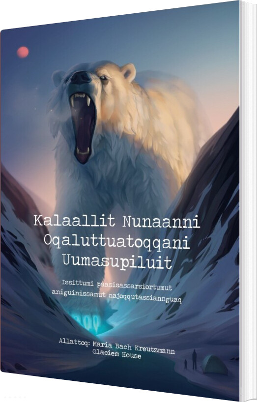 Billede af Kalaallit Nunaanni Oqaluttuatoqqani Uumasupiluit - Maria Bach Kreutzmann - Bog