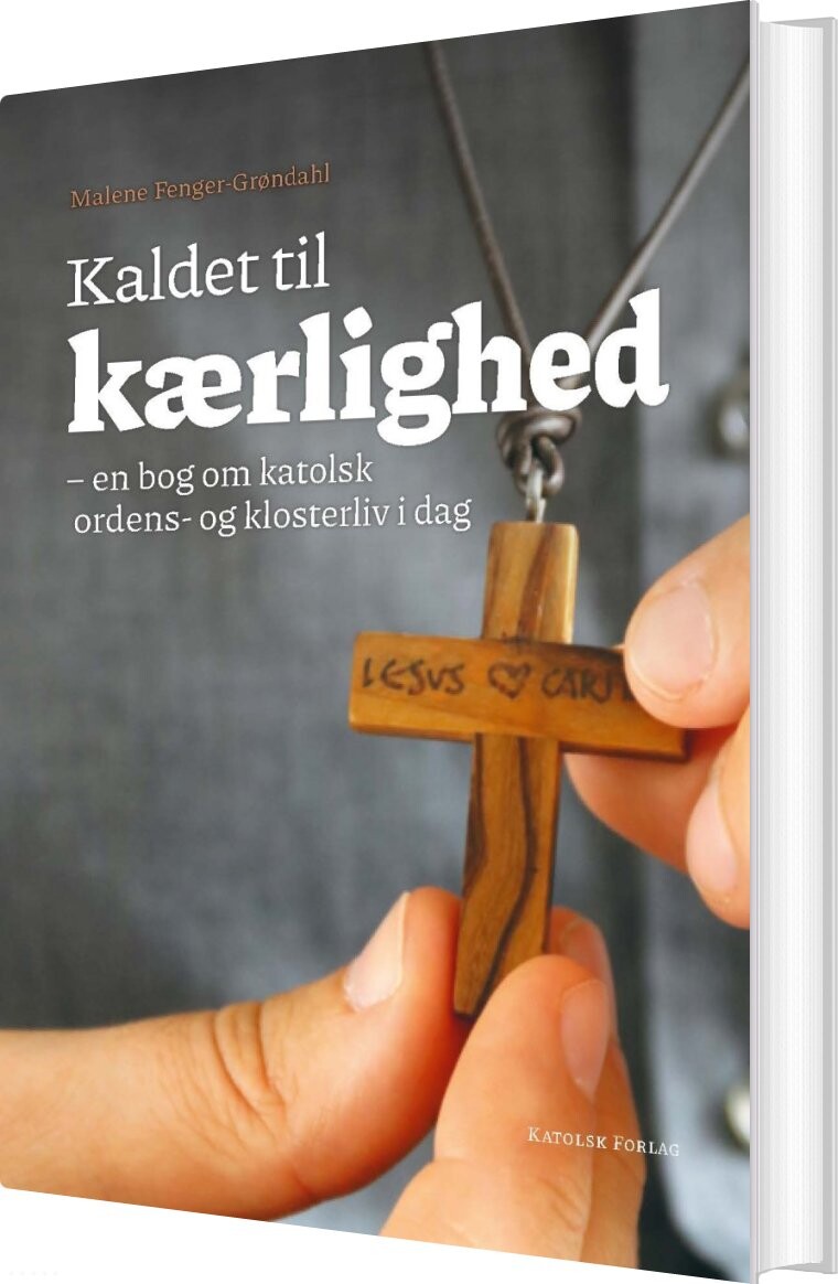 Billede af Kaldet Til Kærlighed - Malene Fenger-grøndahl - Bog