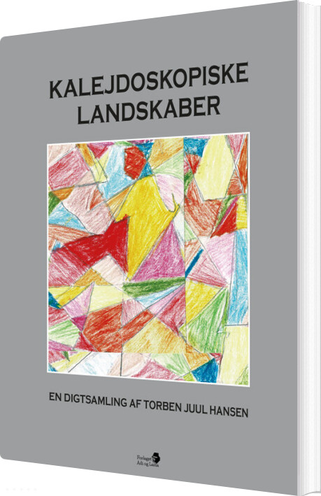 Kalejdoskopiske Landskaber - Torben Juul Hansen - Bog