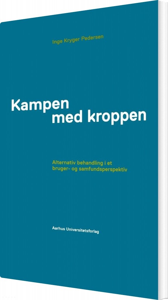 Billede af Kampen Med Kroppen - Inge Kryger Pedersen - Bog