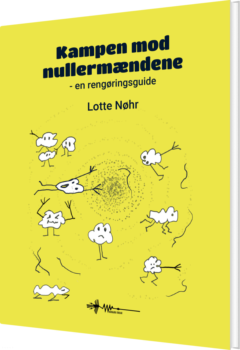 Kampen Mod Nullermændene - Lotte Nøhr - Bog