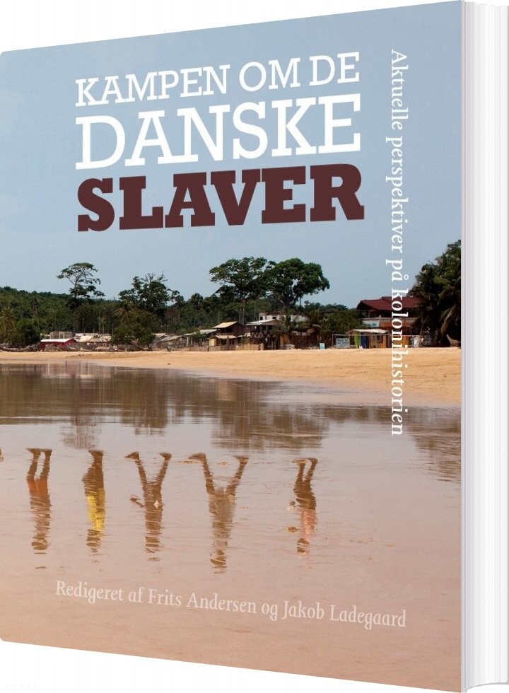Billede af Kampen Om De Danske Slaver - Frits Andersen - Bog