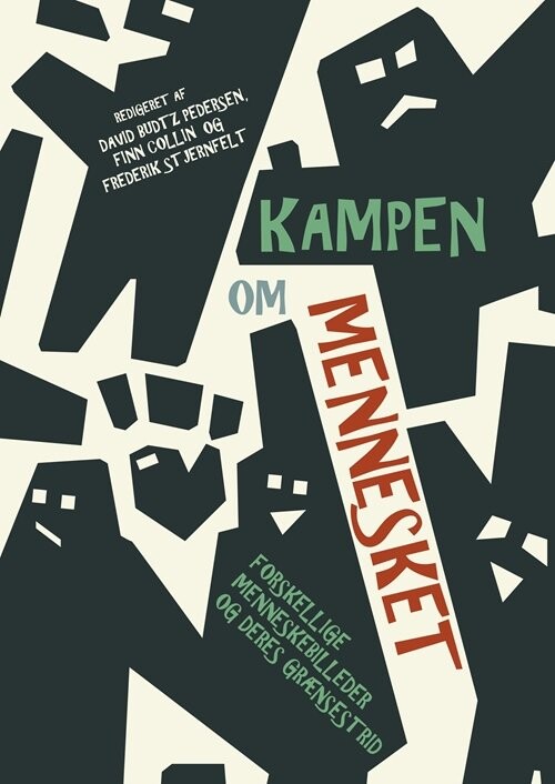 Billede af Kampen Om Mennesket - Hans Siggaard Jensen - Bog