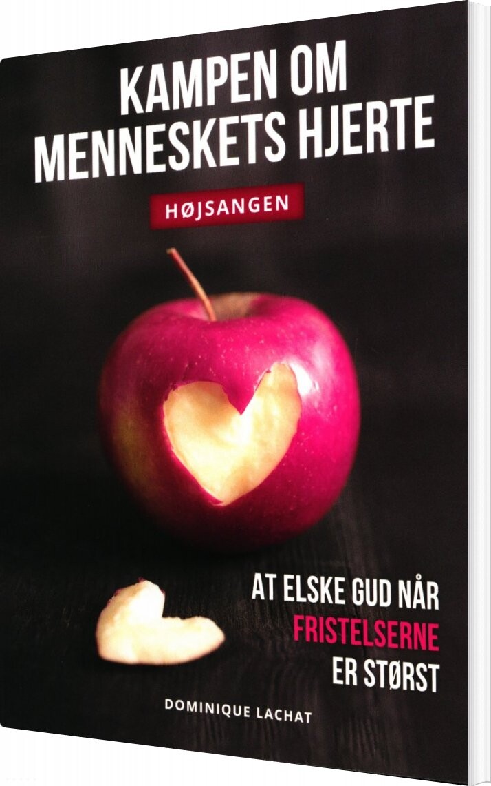 Billede af Kampen Om Menneskets Hjerte - Dominique Lachat - Bog