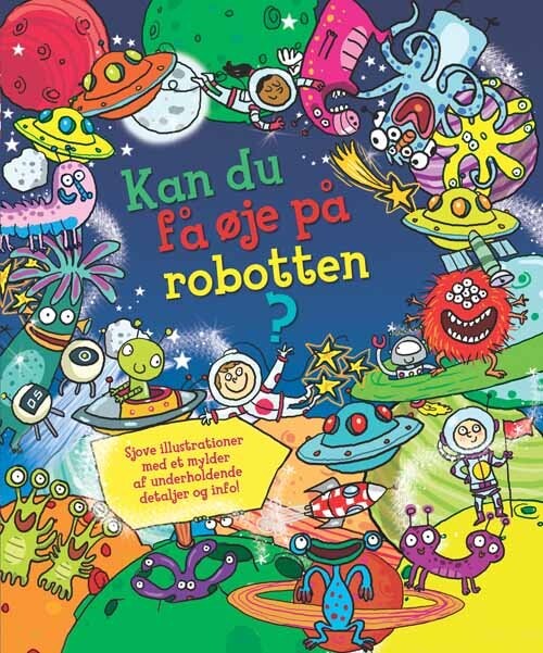 Billede af Kan Du Få øje På Robotten? - Alexandra Koken - Bog hos Gucca.dk