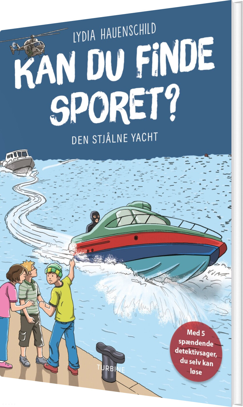 Kan Du Finde Sporet? Den Stjålne Yacht - Lydia Hauenschild - Bog