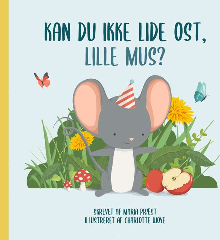 Billede af Kan Du Ikke Lide Ost, Lille Mus? - Maria Præst - Bog