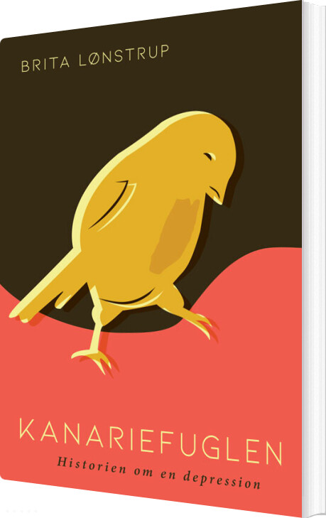 Kanariefuglen - Brita Lønstrup - Bog