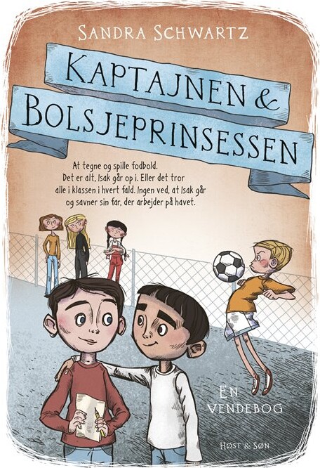 Kaptajnen & Bolsjeprinsessen - Sandra Schwartz - Bog