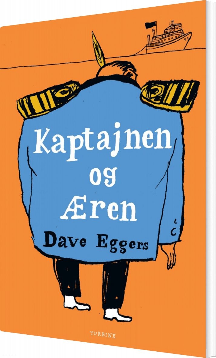 Billede af Kaptajnen Og æren - Dave Eggers - Bog