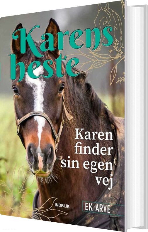 Billede af Karen Finder Sin Egen Vej - Ek Arve - Bog