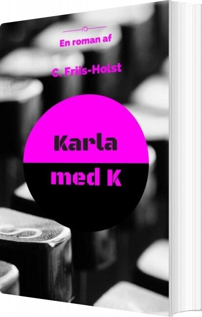 Billede af Karla Med K - Connie Friis-holst - Bog