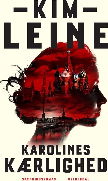 Karolines Kærlighed - Kim Leine - Bog