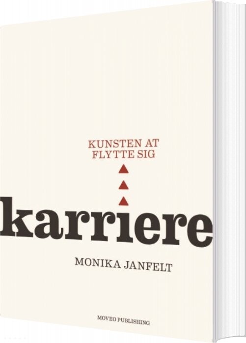 Karriere - Kunsten At Flytte Sig - Monika Janfelt - Bog