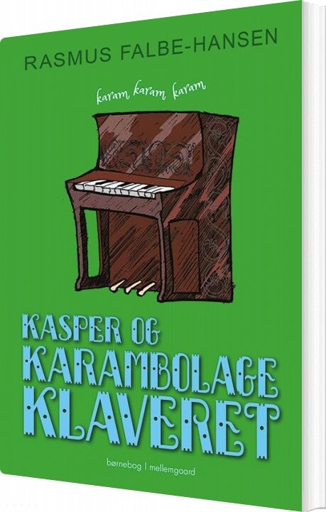 Billede af Kasper Og Karambolageklaveret - Rasmus Falbe-hansen - Bog hos Gucca.dk