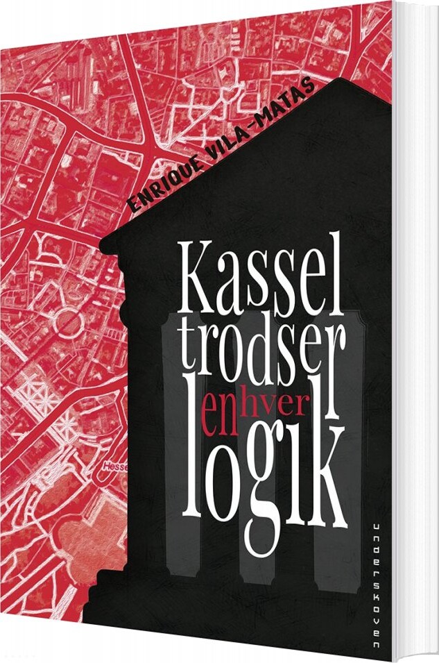 Billede af Kassel Trodser Enhver Logik - Enrique Vila-matas - Bog