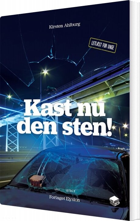 Billede af Kast Nu Den Sten! - Kirsten Ahlburg - Bog