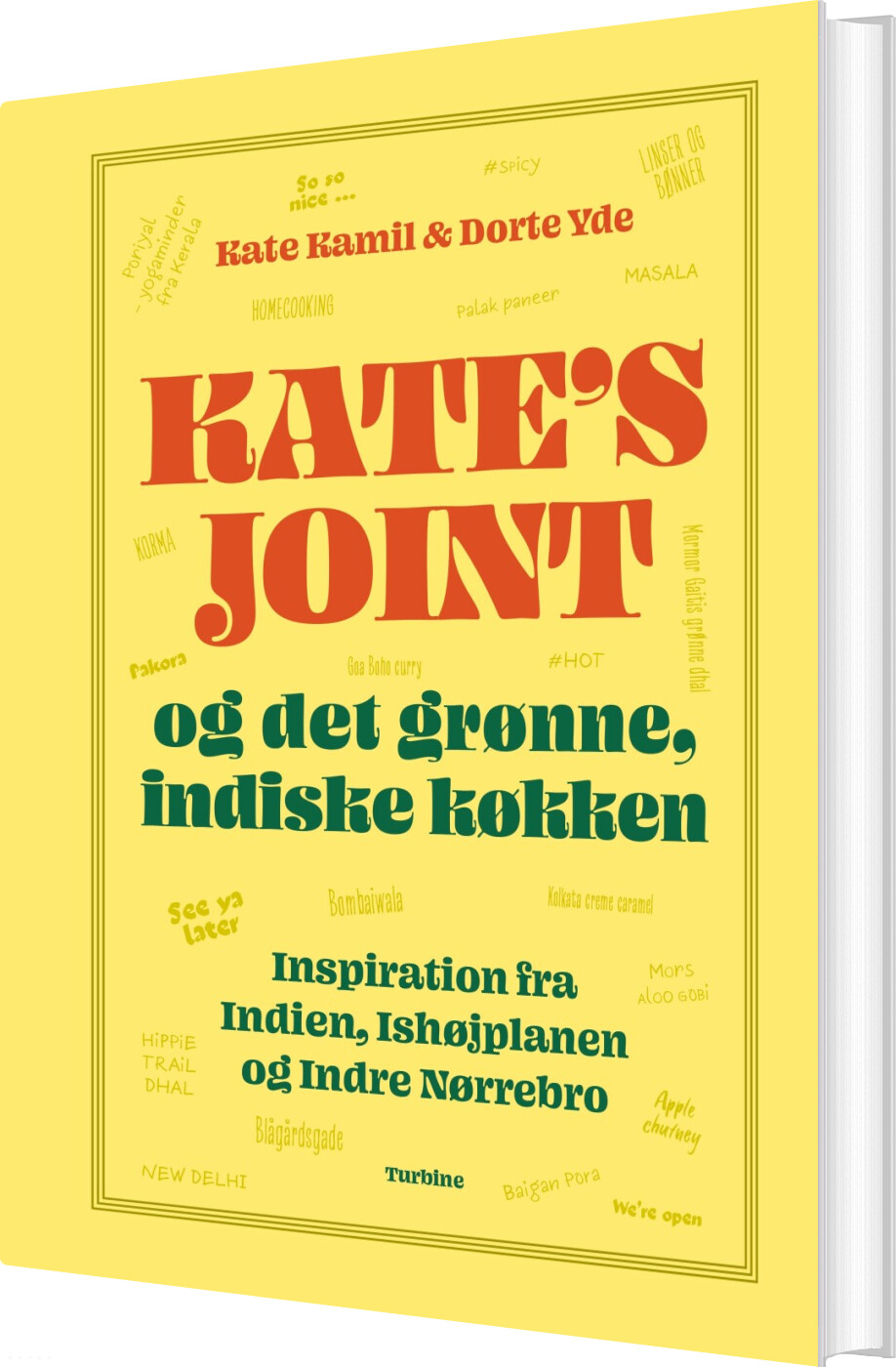 Kates Joint & Og Det Grønne, Indiske Køkken - Kate Kamil - Bog