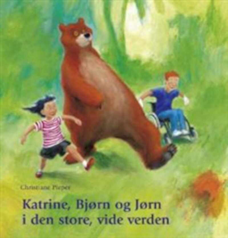 Katrine, Bjørn Og Jørn I Den Store, Vide Verden - Christiane Pieper - Bog