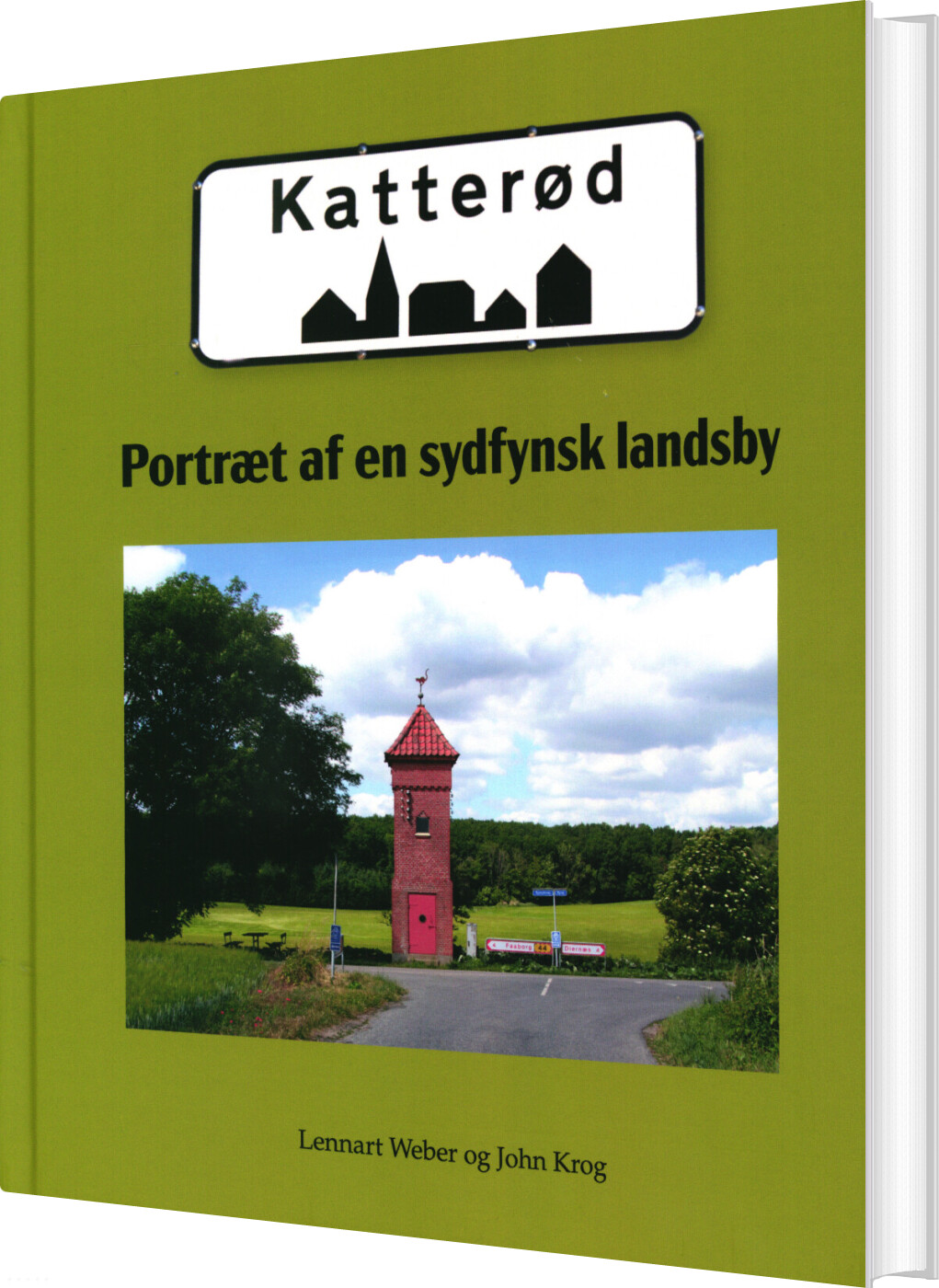Katterød - Portræt Af En Sydfynsk Landsby - Lennart Weber - Bog