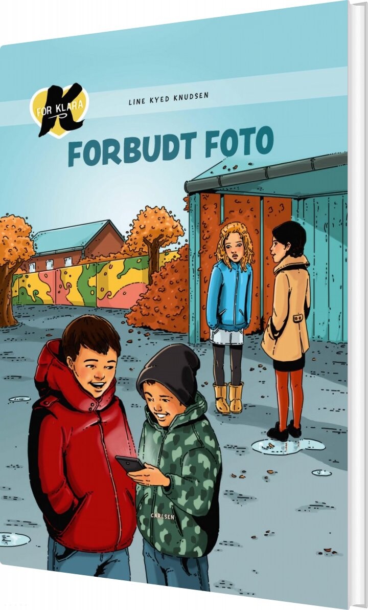 K For Klara 15: Forbudt Foto - Line Kyed Knudsen - Bog