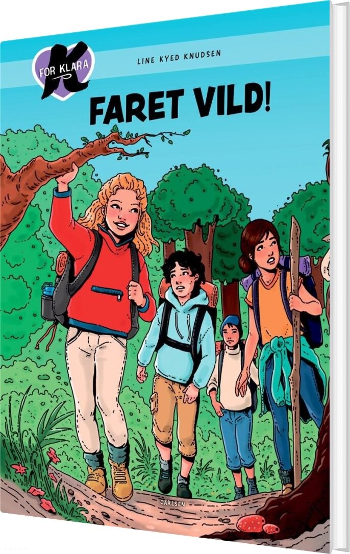 K For Klara 24 Faret Vild! Line Kyed Knudsen Bog