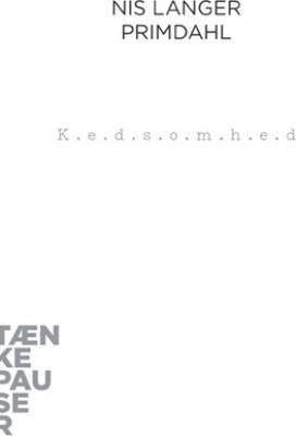 Kedsomhed - Nis Langer Primdahl - Bog