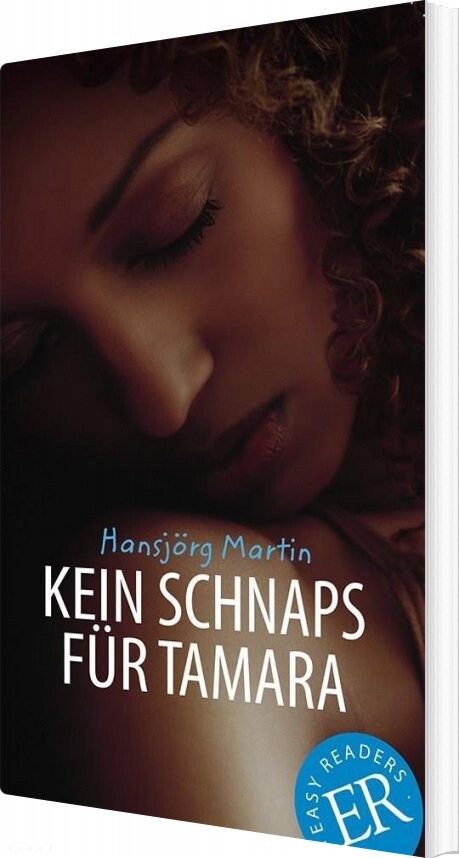 Billede af Kein Schnaps Für Tamara, Er B - Hansjörg Martin - Tysk Bog