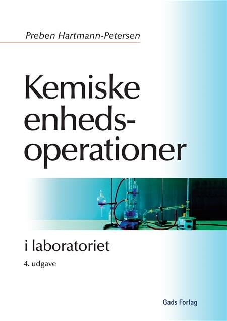 Billede af Kemiske Enhedsoperationer I Laboratoriet - Preben Hartmann-petersen - Bog